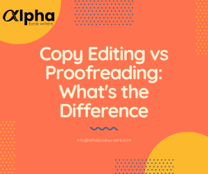 Copy Editing vs Proofreading