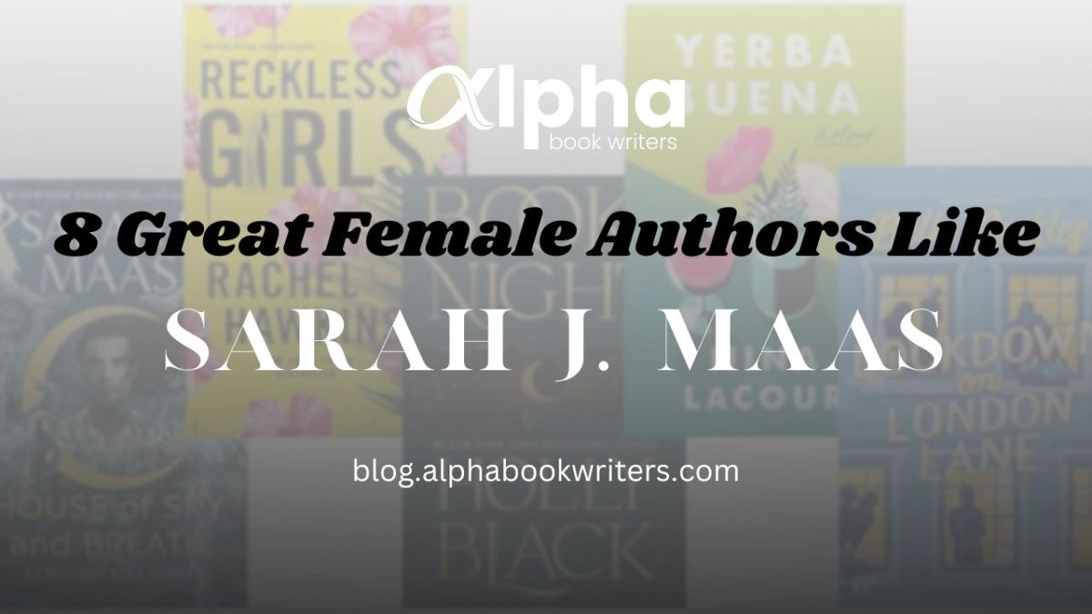 8 Great Female Authors Like Sarah J. Maas
