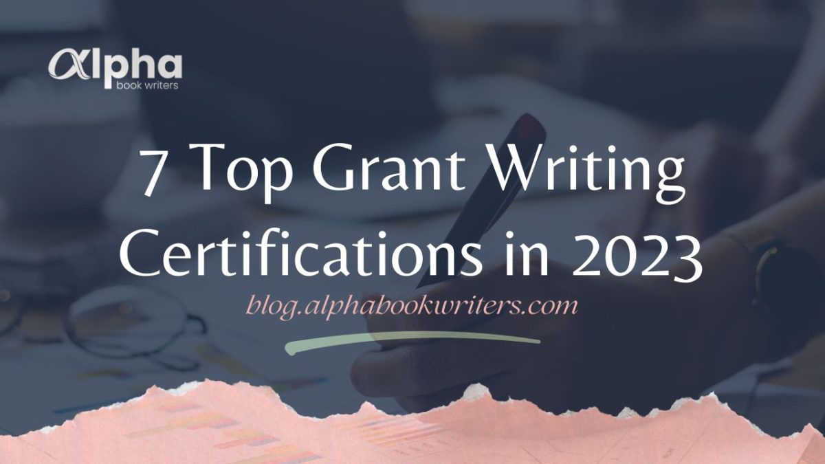 7 Top Grant Writing Certifications In 2023