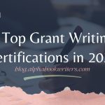 7 Top Grant Writing Certifications In 2023