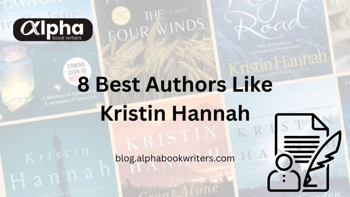 8 Best Authors Like Kristin Hannah