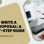 How To Write A Book Proposal: A Step-by-Step Guide?
