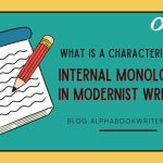 What Is A Characteristic Of Internal Monologue In Modernist Writing?