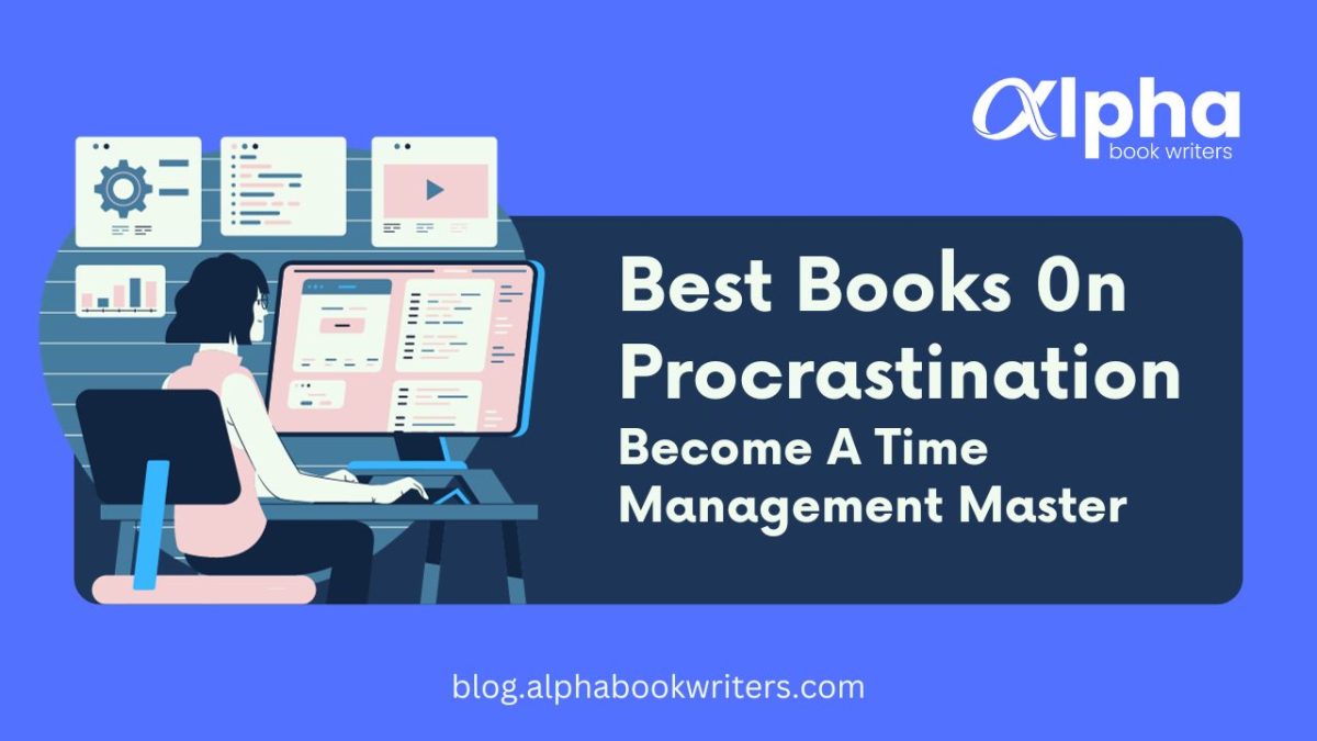 Best Books On Procrastination: Become A Time Management Master