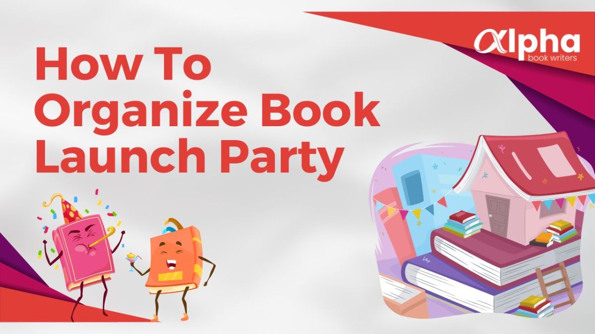 How To Organize A Book Launch Party