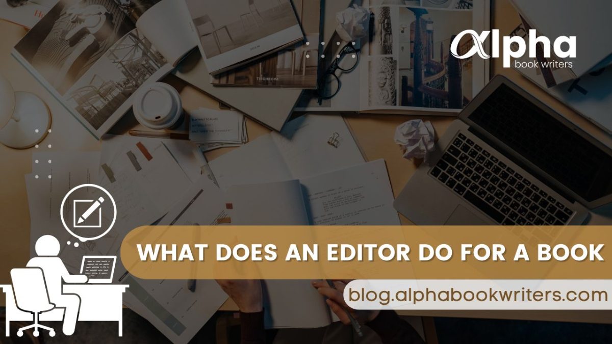 What Does An Editor Do For A Book?