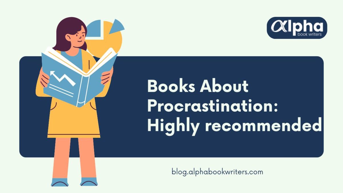 Highly Recommended Books About Procrastination