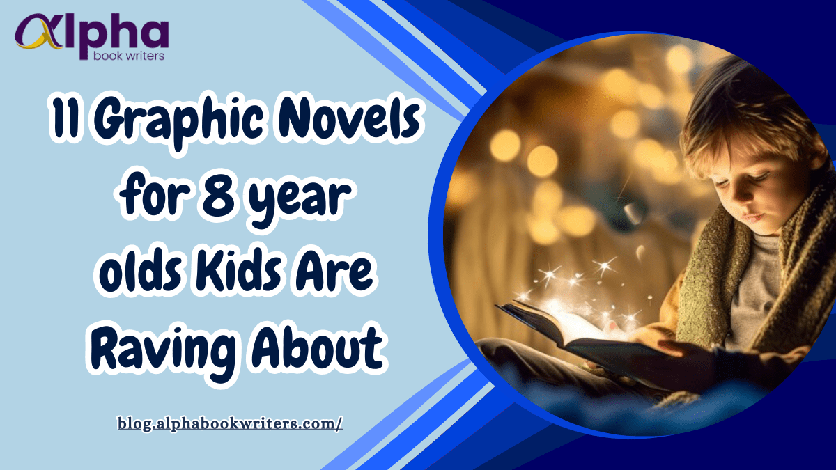 11 Graphic Novels for 8 year olds Kids Are Raving About