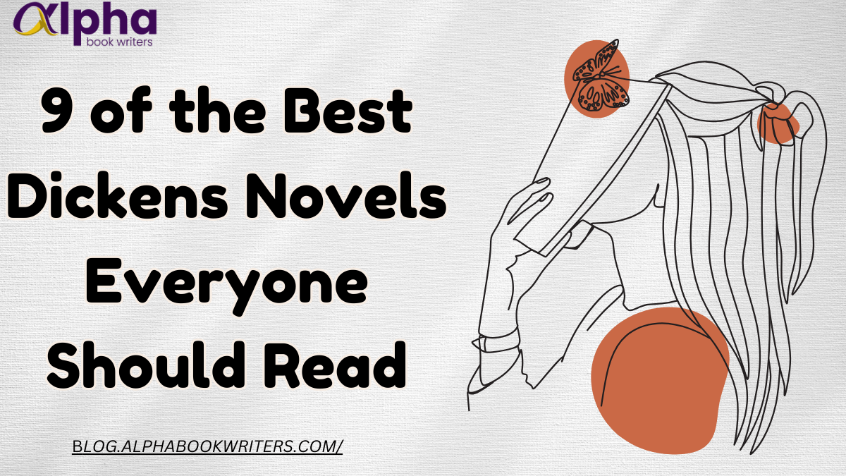 9 of the Best Dickens Novels Everyone Should Read